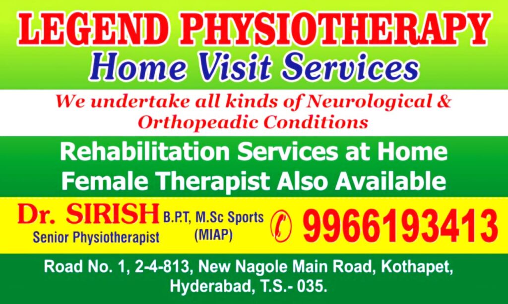 Legend Physiotherapy Home Visit Services Hyderabad – rehabilitation for neurological and orthopedic conditions, female therapist available, road no. 1, New Nagole Main Road, Kothapet